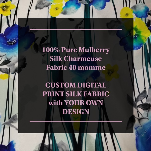 CUSTOM Digital Print Mulberry Silk Fabric 40 Momme
